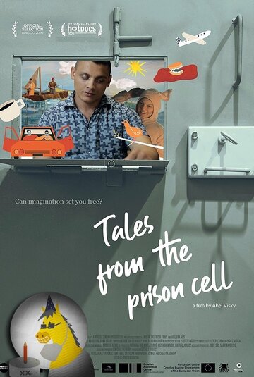 Tales from the Prison Cell aka Mesék a zárkából (original title) (2020)