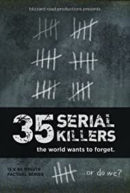 35 Serial Killers the World Wants To Forget (2018)