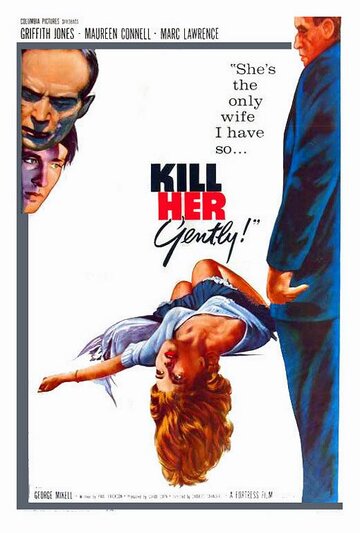 Kill Her Gently (1957)