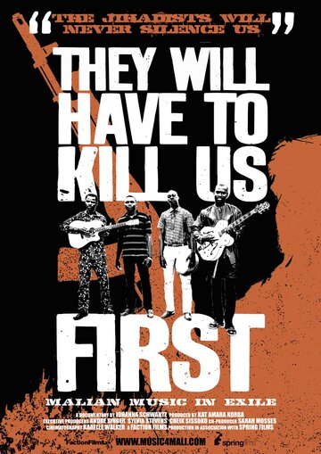 They Will Have to Kill Us First (2015)