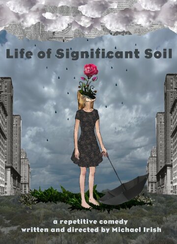 Life of Significant Soil (2016)